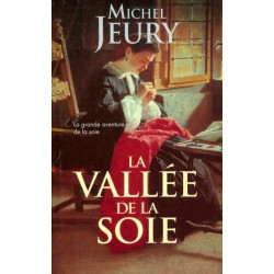 la vallee de la soie