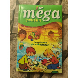 Mega poussin l'encyclopédie vivante nathan