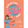 Tu sais que tu viens d'avoir un bébé quand