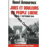 Joies Et Douleurs Du Peuple Libéré 6 Juin - 1 Septembre 1944