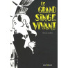 Le grand singe vivant