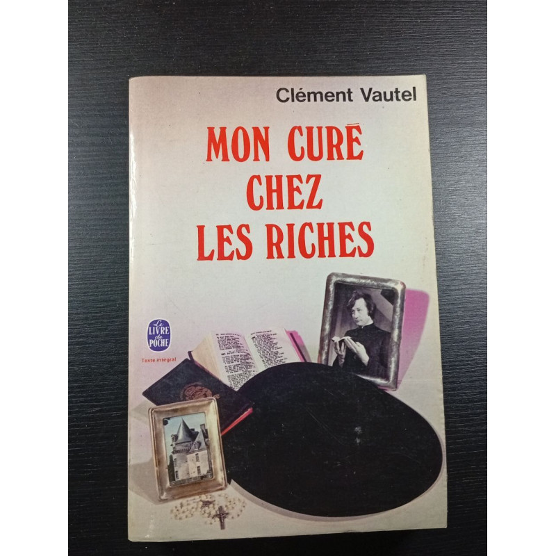 Mon curé chez les riches