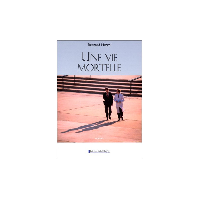 Une vie mortelle