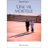 Une vie mortelle