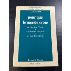 Pour que le monde croie Lourdes 1986