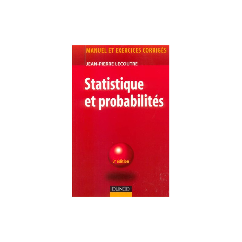 Statistique et probabilités - Manuel et exercices corrigés