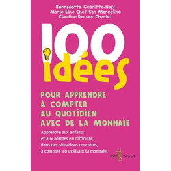 100 idées pour apprendre à compter au quotidien avec de la monnaie