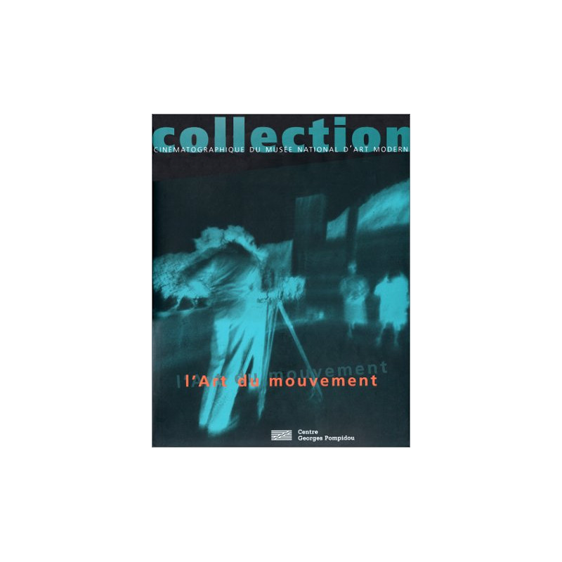 L'art du mouvement - collection cinématographique du musée...