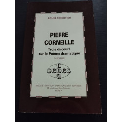 Trois discours sur le poème dramatique: Texte de 1660