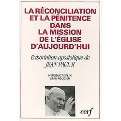 La réconciliation et la pénitence dans la mission de l'Eglise