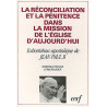 La réconciliation et la pénitence dans la mission de l'Eglise