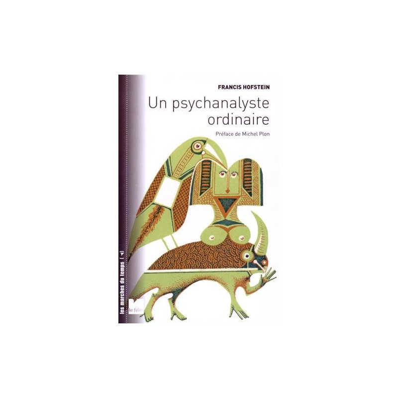 Un psychanalyste ordinaire