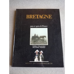Bretagne pays et gens de france