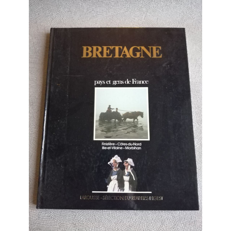 Bretagne pays et gens de france