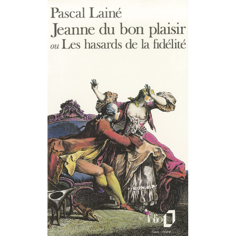 Jeanne Du Bon Plaisir: Ou les Hasards de la fidélité