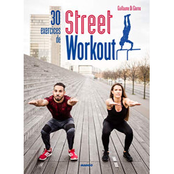 30 exercices de street workout - Pour se muscler en extérieur