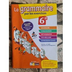 La grammaire par les exercices 6e version corrigée