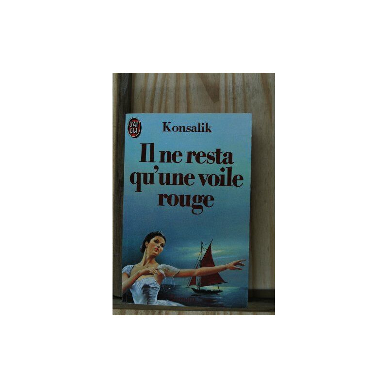 Il ne resta qu'une voile rouge ****