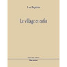 Le village et enfin