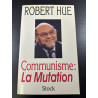 Communisme : la mutation