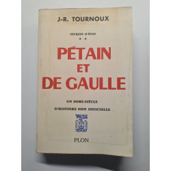 Pétain et de gaulle un demi-siècle d'histoire non officielle