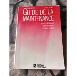 Guide de la maintenance: Lycées professionnels Lycées techniques...