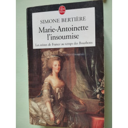 Marie-Antoinette l'insoumise