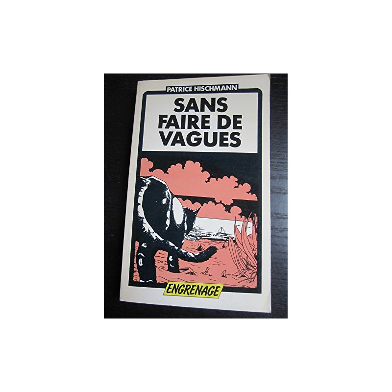 Sans faire de vagues (Engrenage)