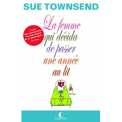 La femme qui décida de passer une année au lit