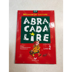 Abracadalire CP Manuel n° 2: Livret 2 Cycle des apprentissages...
