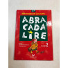 Abracadalire CP Manuel n° 2: Livret 2 Cycle des apprentissages...