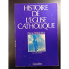 Histoire de l'Eglise catholique