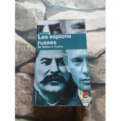 Les espions russes: de Staline à Poutine