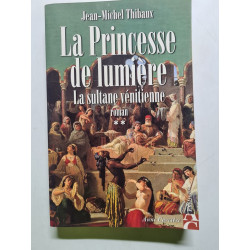 La sultane vénitienne tome 2: La Princesse de lumière