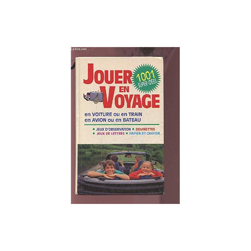 Jouer en voyage : Jeux d'observation devinettes jeux de lettres...
