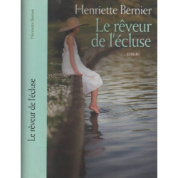 Le Rêveur De l'écluse