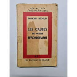Les causes de notre effondrement