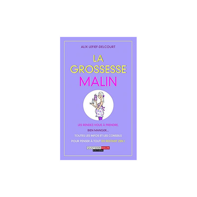 La grossesse malin
