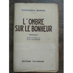 L'ombre sur le bonheur tallandier