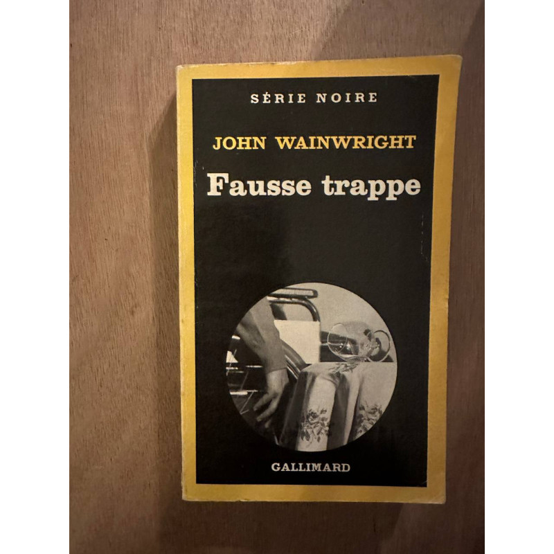 Fausse trappe (serie noire)