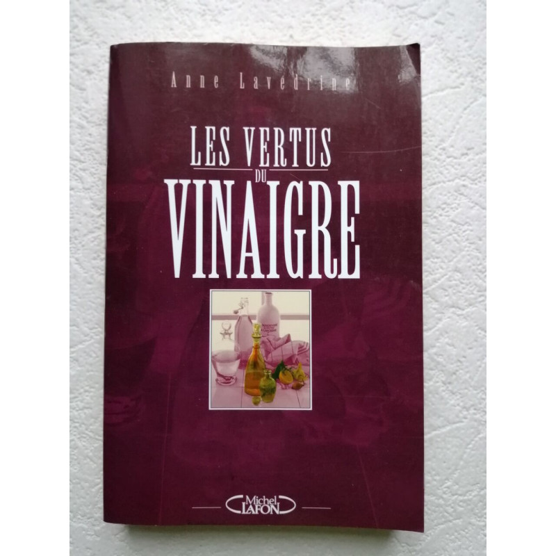 Les vertus du vinaigre