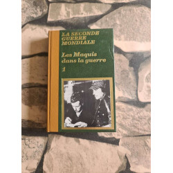La segunde guerre mondiale - les maquis dans la guerre 1