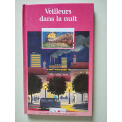 Veilleurs dans la nuit