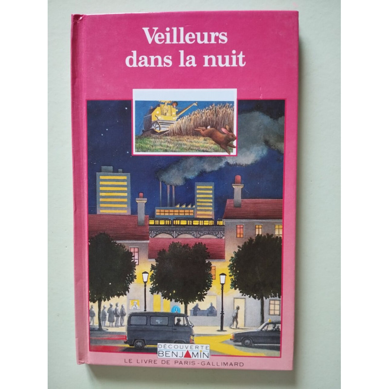 Veilleurs dans la nuit
