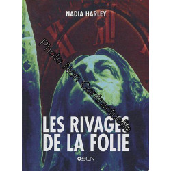 Les rivages de la folie: In the Betweeness