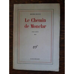Le Chemin de Monclar Souvenirs II gallimard