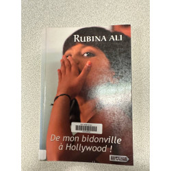 DE MON BIDONVILLE À HOLLYWOOD