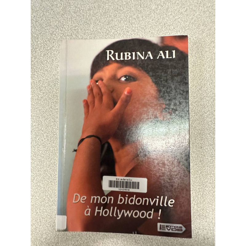 DE MON BIDONVILLE À HOLLYWOOD