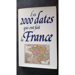 Les 200 dates qui ont fait la france