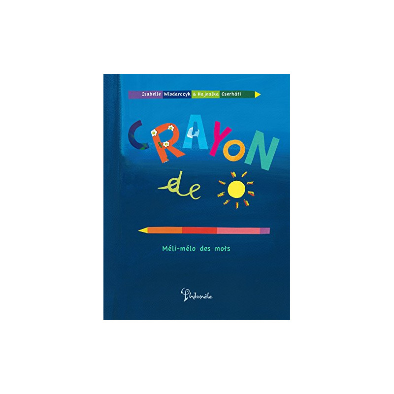 Crayon de soleil Crayon de soleil